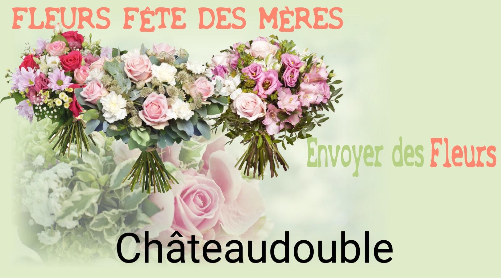Bouquet de Fête des Mères livré à Châteaudouble